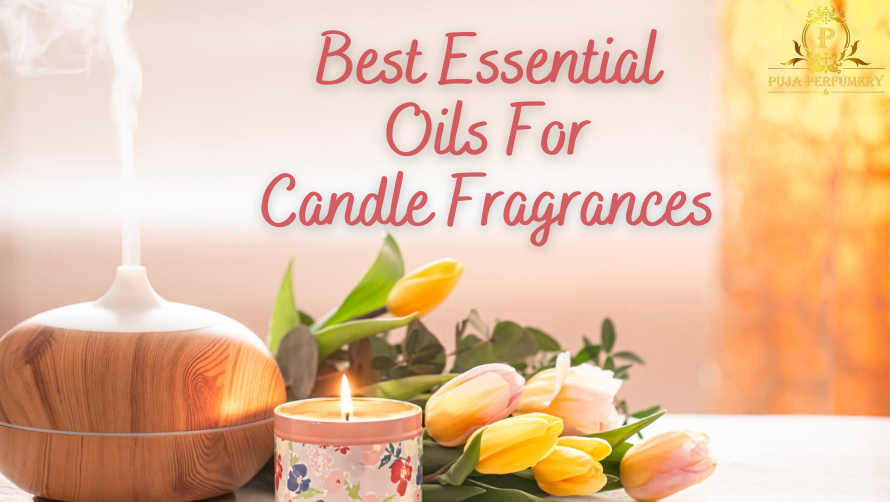 Essential Oils for candle fragrances